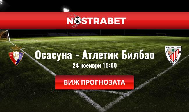 Атлетик билбао осасуна прогнози Атлетик билбао осасуна прогнози